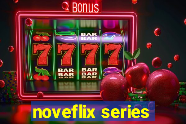 noveflix series