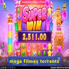 mega filmes torrents