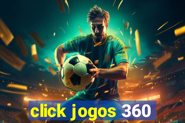 click jogos 360