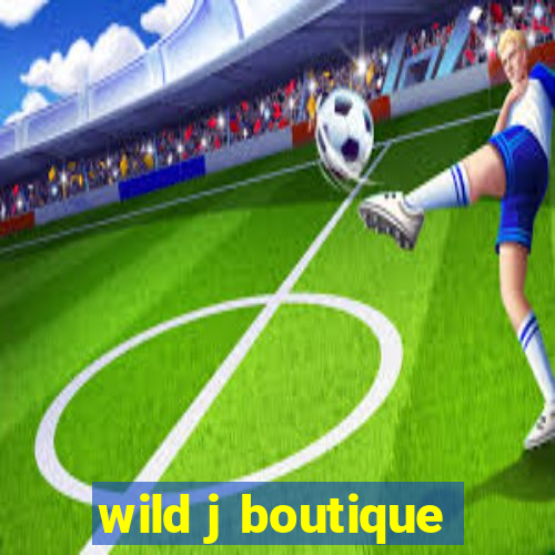 wild j boutique