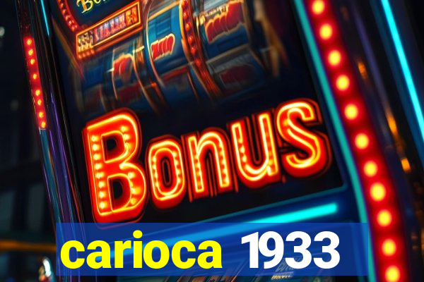 carioca 1933