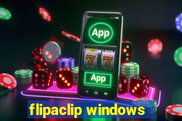 flipaclip windows