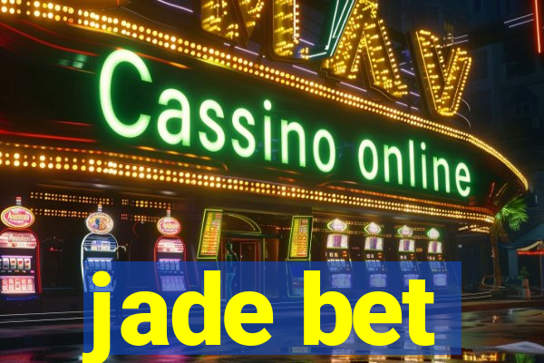 jade bet