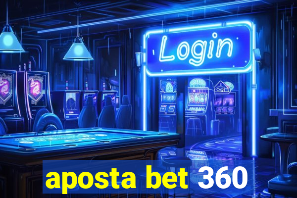 aposta bet 360