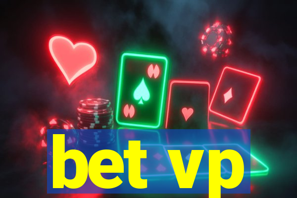 bet vp