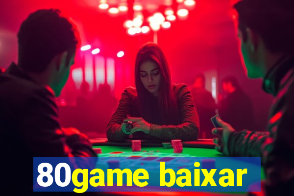 80game baixar