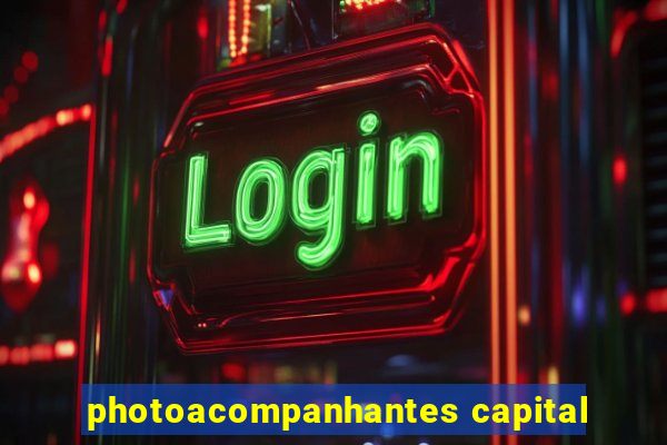 photoacompanhantes capital