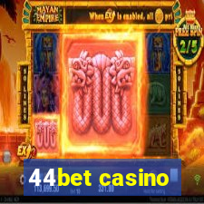 44bet casino