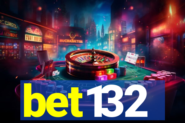 bet132