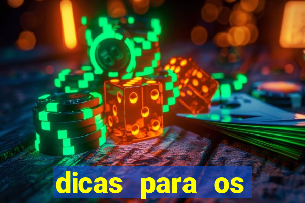 dicas para os jogos de hoje