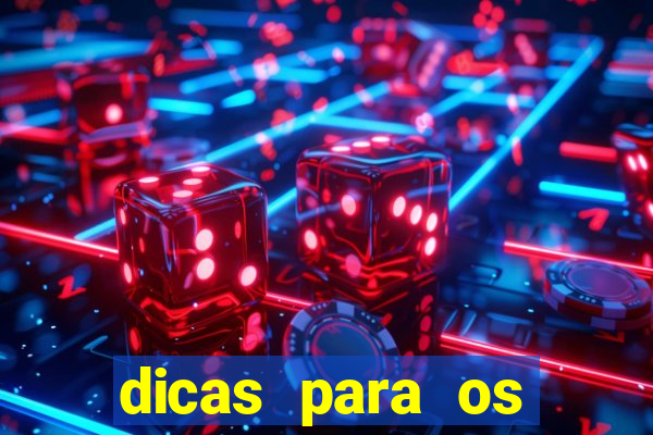 dicas para os jogos de hoje