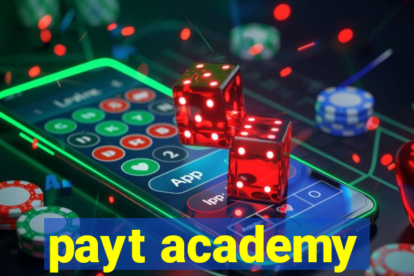 payt academy