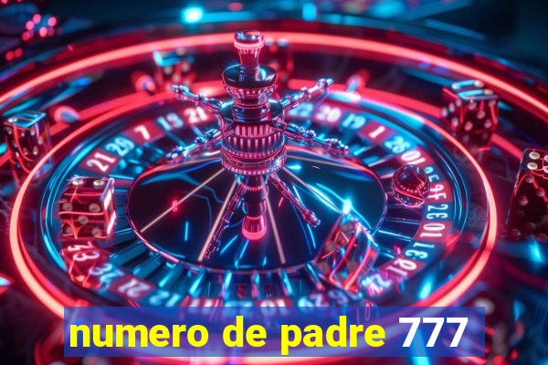 numero de padre 777