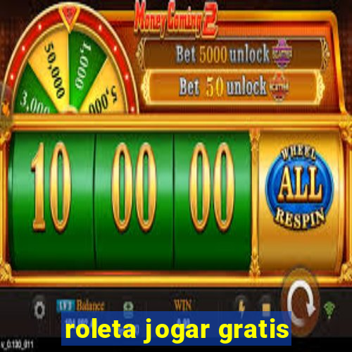 roleta jogar gratis