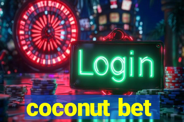 coconut bet