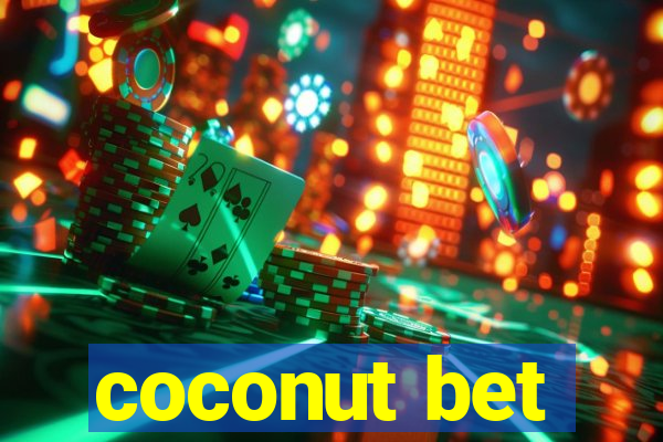 coconut bet