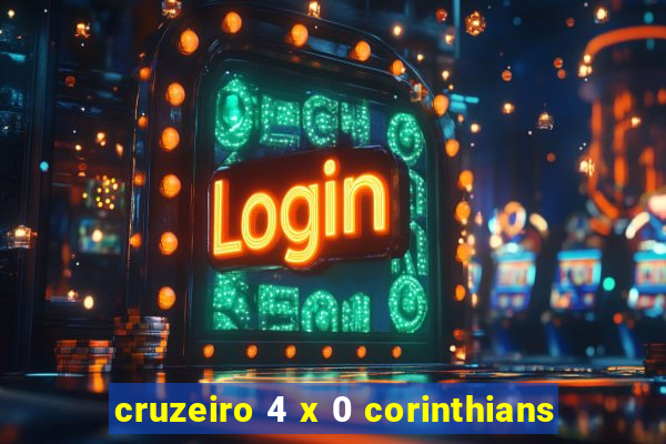 cruzeiro 4 x 0 corinthians