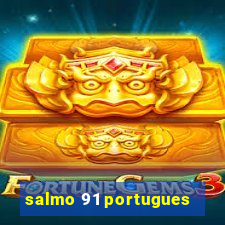 salmo 91 portugues