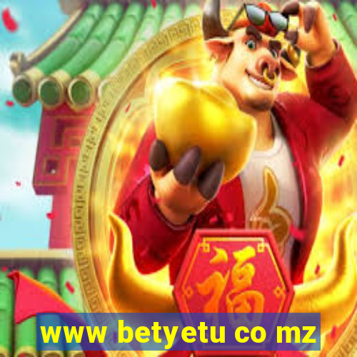 www betyetu co mz