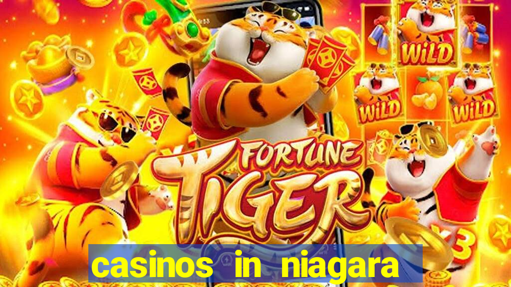 casinos in niagara falls ontario canada