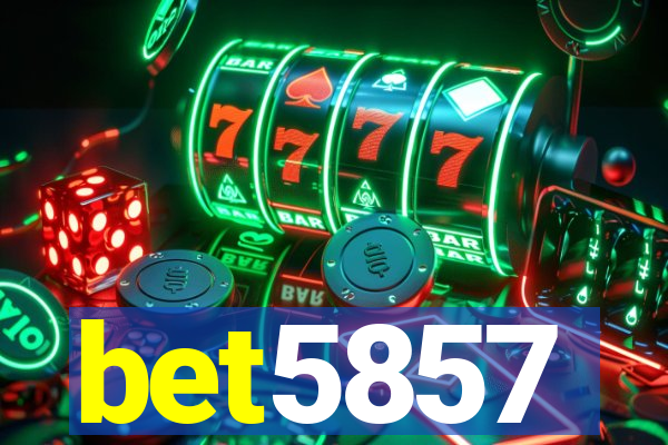 bet5857