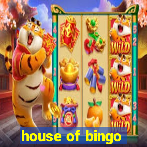 house of bingo