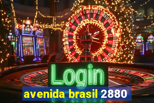 avenida brasil 2880