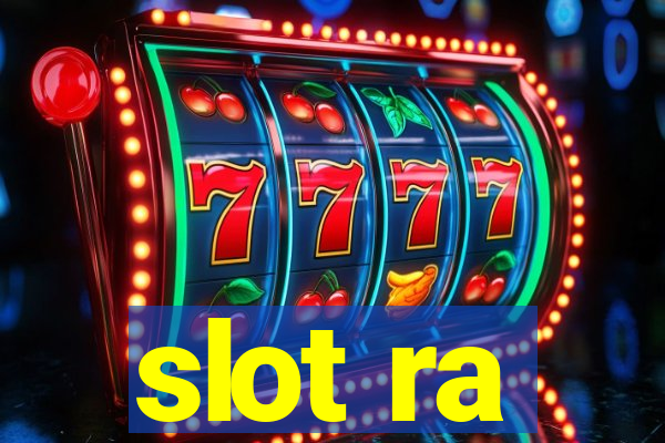 slot ra