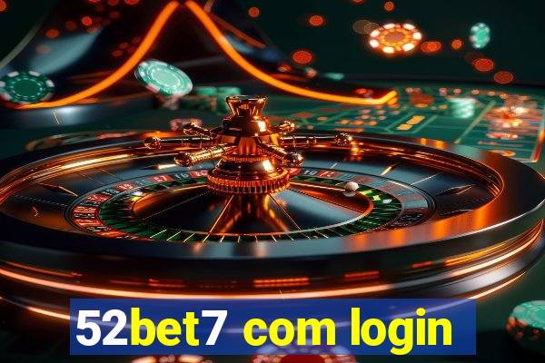 52bet7 com login