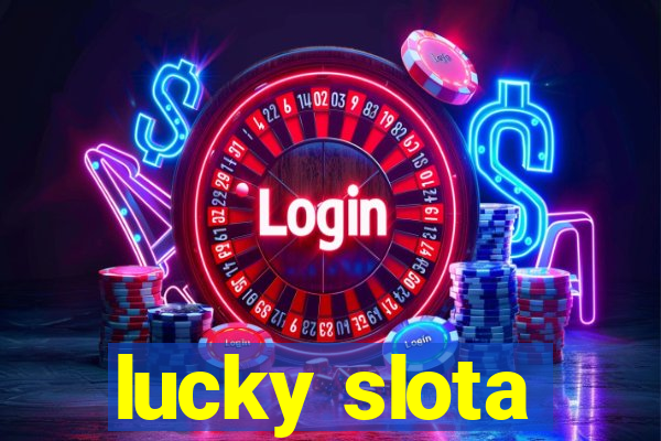 lucky slota