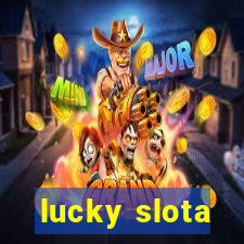 lucky slota