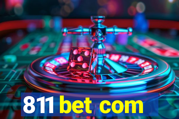 811 bet com