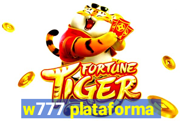 w777 plataforma