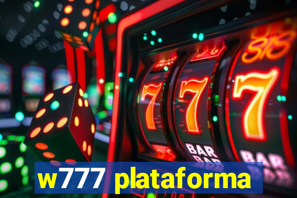 w777 plataforma