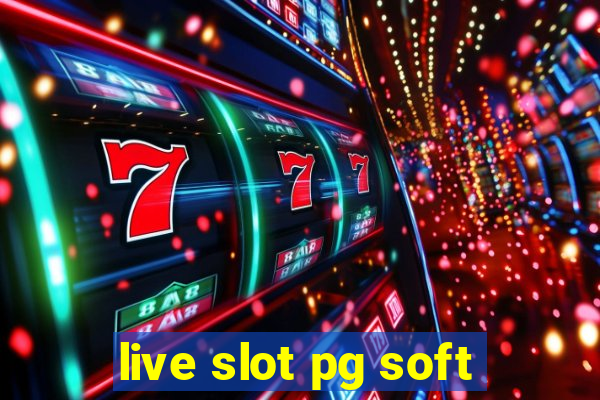 live slot pg soft