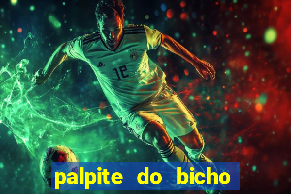 palpite do bicho deu no poste