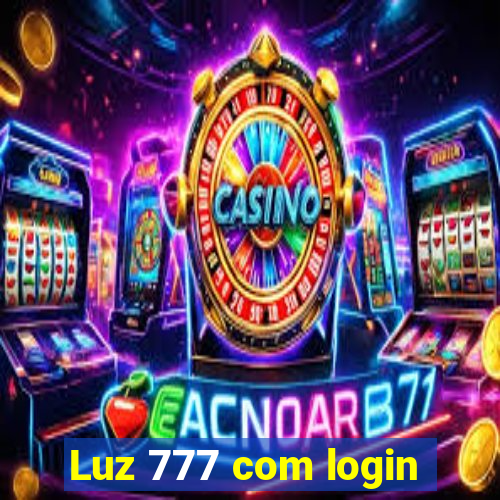 Luz 777 com login