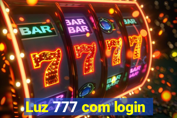 Luz 777 com login