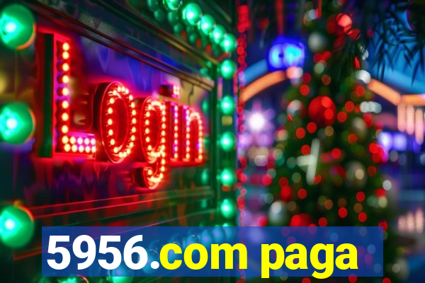 5956.com paga