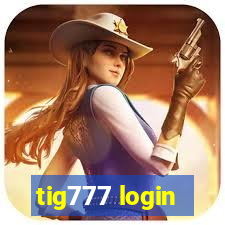 tig777 login