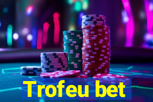 Trofeu bet