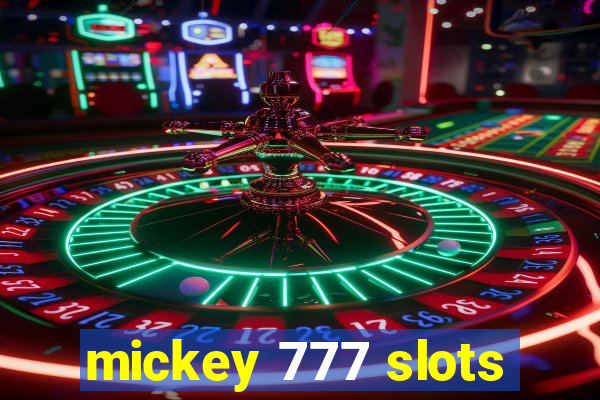 mickey 777 slots