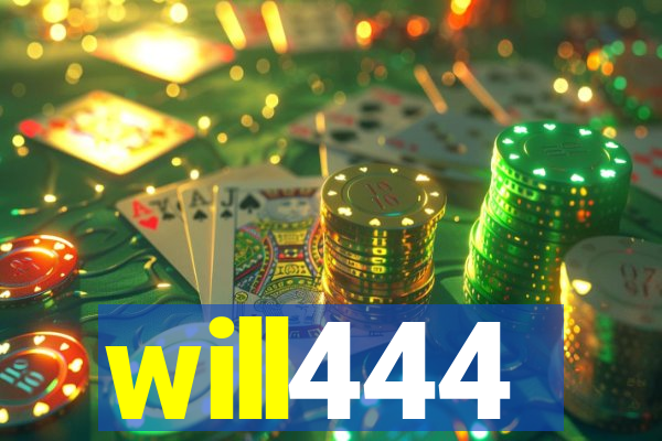 will444