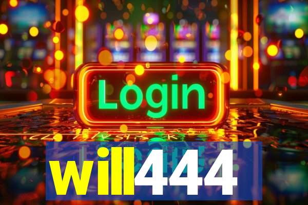 will444