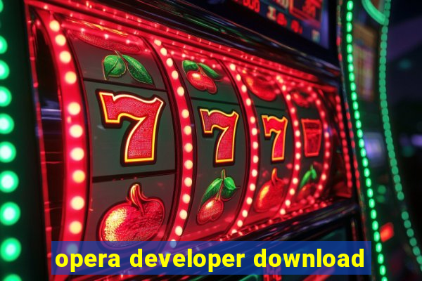 opera developer download