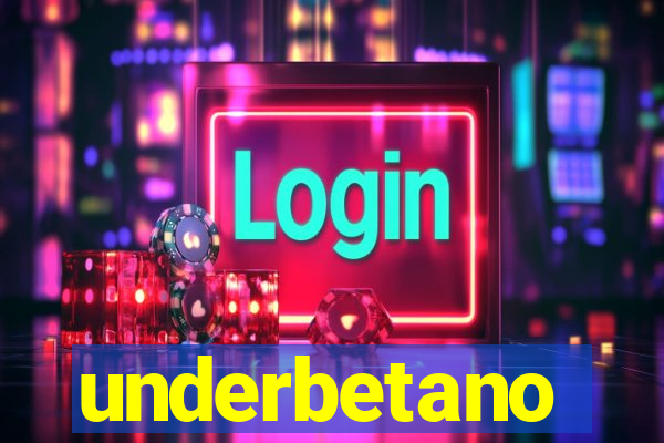 underbetano