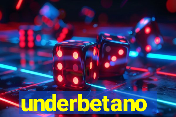 underbetano