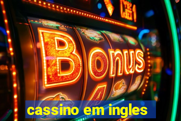 cassino em ingles