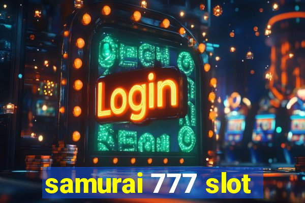 samurai 777 slot