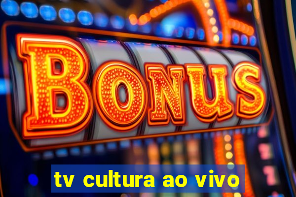 tv cultura ao vivo